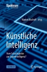 Künstliche Intelligenz: Vom Schachspieler Zur Superintelligenz? Cover Image