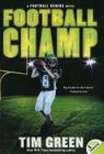 Football Champ (Football Genius #3) By Tim Green Cover Image
