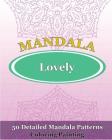 Lovely Mandalas (Coloring Painting) By Orville Kyle Cover Image