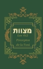 Los 613 preceptos: Las Mitzvot de la Torá Cover Image