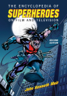 The Encyclopedia of Superheroes on Film and Television, 2D Ed. Cover Image