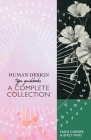 Human Design Type Guidebook: A Complete Collection: Generators, Manifestors, Manifesting Generators, Projectors, Reflectors By Nani Chesire, Emily Vino Cover Image