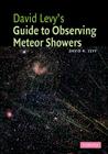 David Levy's Guide to Observing Meteor Showers Cover Image