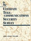 Ultimate Telecommunications Security Survey By James L. Schaub, Toni Ames Cover Image