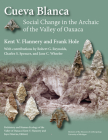 Cueva Blanca: Social Change in the Archaic of the Valley of Oaxaca (Memoirs #60) Cover Image