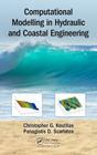 Computational Modelling in Hydraulic and Coastal Engineering By Christopher Koutitas, Panagiotis D. Scarlatos Cover Image