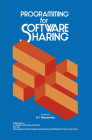 Programming for Software Sharing (Ispra Courses) By D. T. Muxworthy (Editor) Cover Image