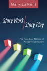 Story Work/Story Play By Mary Lamont Cover Image