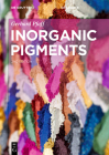 Inorganic Pigments (de Gruyter Textbook) By Gerhard Pfaff Cover Image