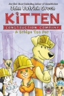 Kitten Construction Company: A Bridge Too Fur Cover Image