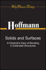 Solids and Surfaces: A Chemist's View of Bonding in Extended Structures By Roald Hoffmann Cover Image