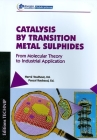 Catalysis by Transition Metal Sulphides: From Molecular Theory to Industrial Application Cover Image