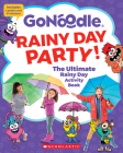 Rainy Day Party! The Ultimate Rainy Day Activity Book (GoNoodle) By Jesse Tyler (Text by) Cover Image