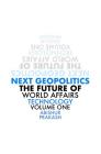 Next Geopolitics: The Future of World Affairs (Technology) Volume One By Abishur Prakash Cover Image