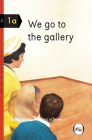 We Go to the Gallery: Dung Beetle Reading Scheme 1a By Miriam Elia Cover Image