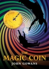 The Magic Coin By John Gowans Cover Image