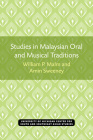 Studies in Malaysian Oral and Musical Traditions (Michigan Papers On South And Southeast Asia) By William Malm, Amin Sweeney Cover Image