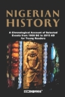 Nigerian History: A Chronological Account of Selected Events from 1000 BC to 2015 AD for Young Readers Cover Image