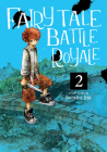 Fairy Tale Battle Royale Vol. 2 By Soraho Ina Cover Image