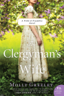 The Clergyman's Wife: A Pride & Prejudice Novel By Molly Greeley Cover Image