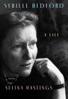 Sybille Bedford: A Life By Selina Hastings Cover Image