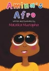 Amina's Afro By Mala'ika Mustapha (Illustrator), Mala'ika Mustapha Cover Image