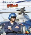 Diary of a Pilot (Diary of A. . .) By Angela Royston Cover Image