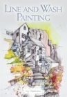 Line and Wash Painting By Liz Chaderton Cover Image