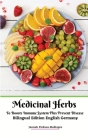 Medicinal Herbs To Boosts Immune System Plus Prevent Disease Bilingual Edition English Germany Cover Image