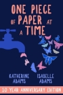 One Piece of Paper at a Time By Katherine Adams, Isabelle Adams Cover Image