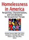 Homelessness in America: Perspectives, Characterizations, and Considerations for Occupational Therapy Cover Image