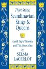 Scandinavian Kings & Queens: Astrid, Sigrid Storrade and The Silver Mine Cover Image