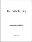 The Faith We Sing Accompaniment Edition Loose-Leaf Pages  Cover Image