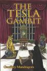 The Tesla Gambit By Geoffrey Mandragora Cover Image