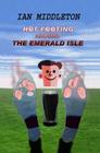 Hot Footing around the Emerald Isle By Ian Middleton Cover Image