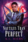 Nautilus Than Perfect (Sucker for Love Mysteries #4) Cover Image