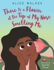 There Is a Flower at the Tip of My Nose Smelling Me Cover Image