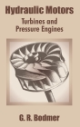 Hydraulic Motors: Turbines and Pressure Engines Cover Image