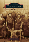 Youngstown (Images of America) By Donna M. Deblasio Cover Image