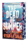 The Dead of Summer (Book 1) By Ryan La Sala Cover Image