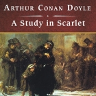A Study in Scarlet, with eBook Lib/E By Arthur Conan Doyle, Derek Partridge (Read by) Cover Image