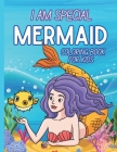Mermaid coloring Book: I am Special affirmations words for kids Cover Image