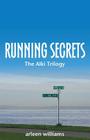 Running Secrets By Arleen Wiliams, Arleen Williams Cover Image