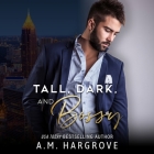 Tall, Dark, and Bossy: A Hate to Love Stand Alone Romance Cover Image