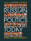 Russian Politics Today: Stability and Fragility Cover Image
