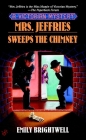 Mrs. Jeffries Sweeps the Chimney (A Victorian Mystery #18) By Emily Brightwell Cover Image