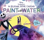 Disney Tim Burton's The Nightmare Before Christmas Paint with Water By Editors of Thunder Bay Press Cover Image