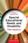 Special Educational Needs and Disability: The Basics By Janice Wearmouth Cover Image