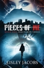 Pieces of Me (Fractured Souls #1) By Eisley Jacobs Cover Image