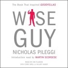 Wiseguy By Nicholas Pileggi, Ari Fliakos (Read by), Corey Brill (Read by) Cover Image